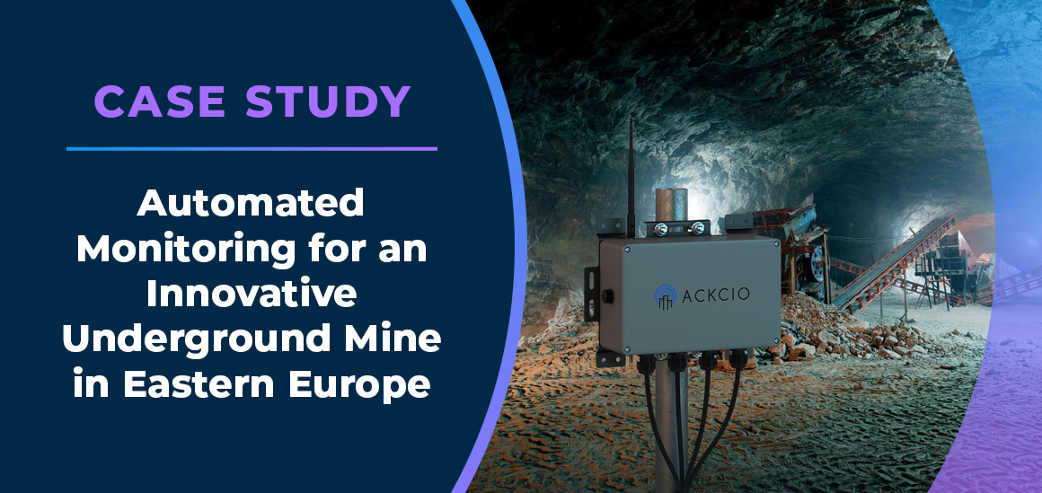 Automated Monitoring for an Innovative Underground Mine in Eastern Europe